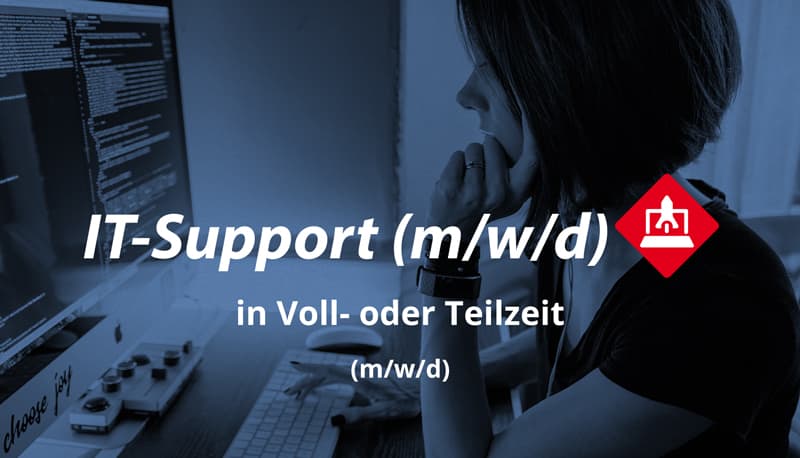 Fachinformatiker / Systemadministrator IT-Support (Voll- oder Teilzeit)  (m/w/d)